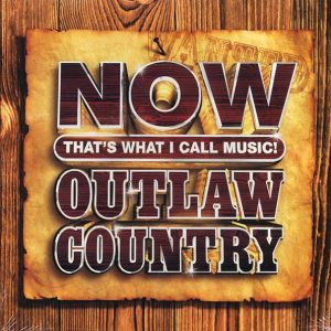 Chris Stapleton, Jamey Johnson, The Charlie Daniels Band, Johnny Cash, Merle Haggard, Etc. - Now That's What I Call Outlaw Country (2xLP) (maroon vinyl)