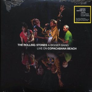 The Rolling Stones - A Bigger Bang: Live On Copacabana Beach (3xLP) (180g) (clear vinyl)