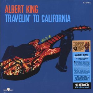 Albert King – Travelin’ To California: Lucy & Me (+4 bonus tracks) (ltd. ed.) (180g)