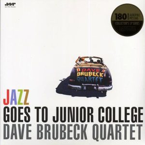 Dave Brubeck Quartet - Jazz Goes To Junior College (ltd. ed.) (180g)