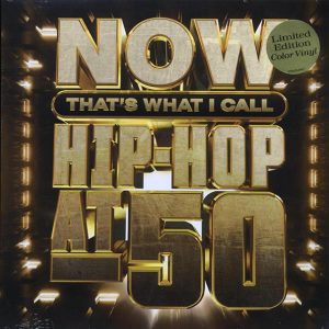Sugarhill Gang, Grandmaster Flash, Public Enemy, Nas, Notorious BIG, OutKast, 50 Cent, Snoog Dogg, Future, Run-DMC, Etc. - Now That's What I Call Hip-Hop At 50 (2xLP) (black ice vinyl)