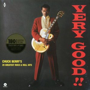 Chuck Berry – Very Good!! 20 Greatest Rock & Roll Hits (ltd. ed.) (180g)