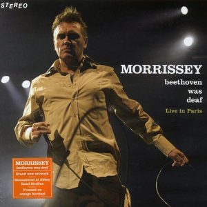 Morrissey – Beethoven Was Deaf: Live In Paris (orange vinyl) (remastered)