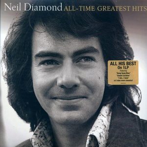 Neil Diamond – All-Time Greatest Hits