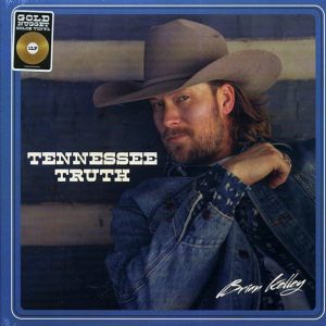 Brian Kelley – Tennessee Truth (gold vinyl)