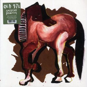Old 97's - American Primitive (olive green vinyl)