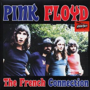 Pink Floyd – The French Connection: Live At Palais De Sports, Poiters, France, November 29, 1972 (ltd. 300 copies made) (colored vinyl)