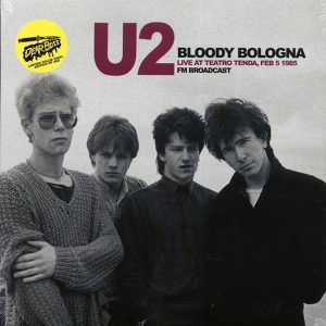 U2 - Bloody Bologna: Live At Teatro Tenda, Feb. 5 1985 (ltd. 300 copies made) (black marble)