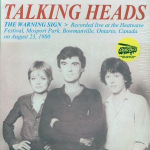 Talking Heads - The Warning Sign: Recorded Live At The Heatwave Festival, Mosport Park, Bowmanville, Ontario, Canada On August 23, 1980 (ltd. 300 copies made) (blue vinyl)