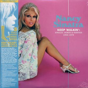 Nancy Sinatra - Keep Walkin': Singles, Demos & Rarities 1965-1978 (2xLP) (yellow vinyl) (RTI press)