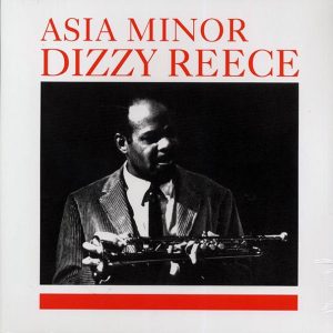 Dizzy Reece - Asia Minor