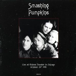 Smashing Pumpkins - Live At Riviera Theatre In Chicago, October 23th 1995 (2xLP)