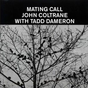 John Coltrane, Tadd Dameron - Mating Call