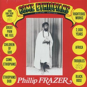 Phillip Fraser – Come Ethiopians: Deluxe Edition (+2 bonus tracks)