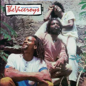 The Viceroys - Brethren And Sistren