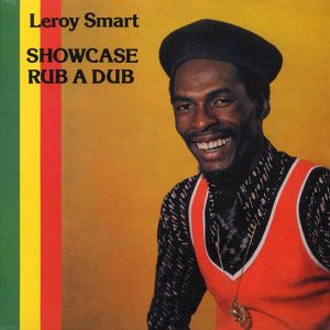 Leroy Smart - Showcase Rub A Dub