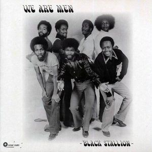 Black Stallion – We Are Men