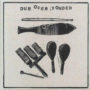 Eeyun & The Co-operators - Dub Over Yonder
