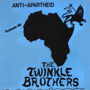 Twinkle Brothers - Anti-Apartheid