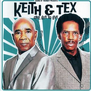 Keith & Tex - One Life To Live