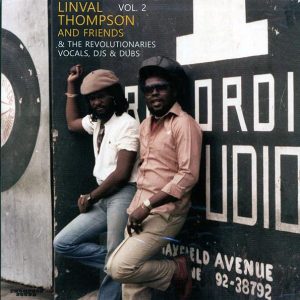 Ranking Dread, Linval Thompson, Trinity, The Revolutionaries, Etc. - Linval Thompson And Friends & The Revolutionaries Volume 2