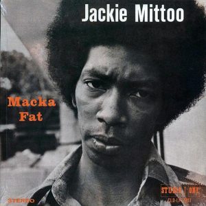 Jackie Mittoo - Macka Fat (remastered)