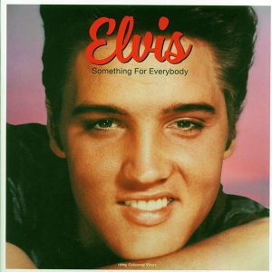 Elvis Presley - Something For Everybody (180g) (pink vinyl)
