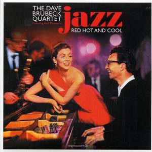 Dave Brubeck Quartet - Jazz: Red Hot and Cool (180g) (red vinyl)