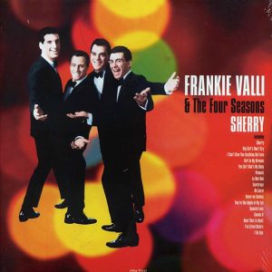 Frankie Valli & The Four Seasons - Sherry