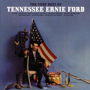Tennessee Ernie Ford - The Very Best Of Tennessee Ernie Ford (180g)