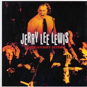 Jerry Lee Lewis - Greatest Hits (180g)