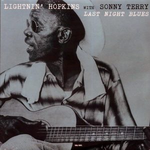 Lightnin' Hopkins, Sonny Terry - Last Night Blues (180g)