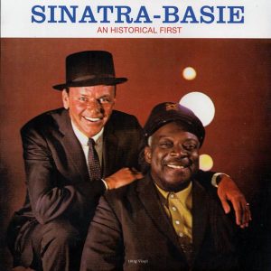 Frank Sinatra, Count Basie - An Historical First (180g)