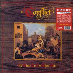 Conflict – It’s Time To See Who’s Who (ltd. 500 copies made) (orange vinyl)