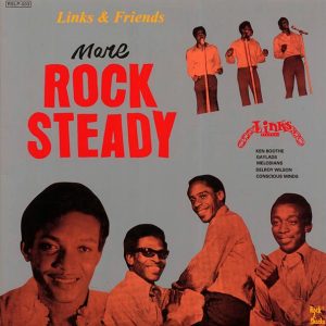 Gaylads, The Melodians, Ken Boothe, Delroy Wilson, Etc. - More Rock Steady: Links & Friends (Japan press) (180g)