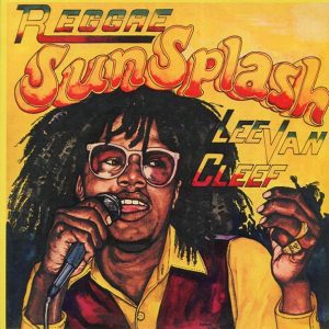 Lee Van Cleef - Reggae SunSplash