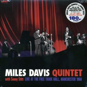 Miles Davis Quintet, Sonny Stitt - Live At The Free Trade Hall, Manchester 1960 (2xLP) (180g)