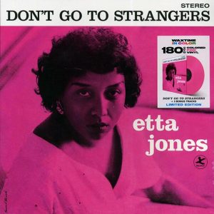Etta Jones - Don't Go To Strangers (+3 bonus tracks) (180g) (pink vinyl)