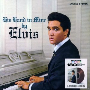 Elvis Presley - His Hand In Mine (+4 bonus tracks) (180g) (brown vinyl)