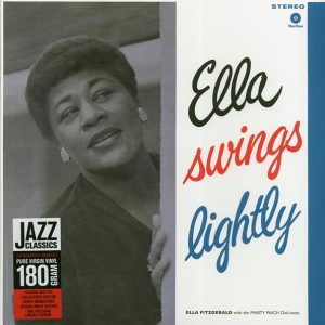 Ella Fitzgerald, The Marty Paich Dek-Tette - Ella Swings Lightly (+bonus track) (180g) (remastered)