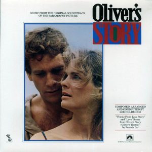 Lee Holdridge – Oliver’s Story: Music From The Original Soundtrack Of The Paramount Picture (1978 ORIGINAL PRESS) (orig. press) (marked/ltd stock)