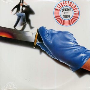 Streetheart - Dancing With Danger (1983 ORIGINAL PRESS) (orig. press)