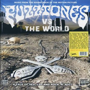 The Fuzztones - The Fuzztones Vs The World: Music From The Soundtrack Of The Motion Picture (2xLP) (remastered) (incl. 7")