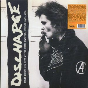 Discharge - First London Gig, Live At The Music Machine, October 20th, 1980