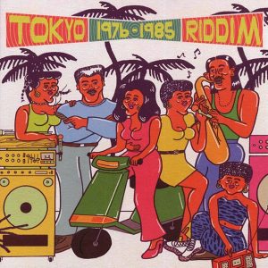 Various - Tokyo Riddim 1976​-​1985 (Japan press) (ltd. ed.)