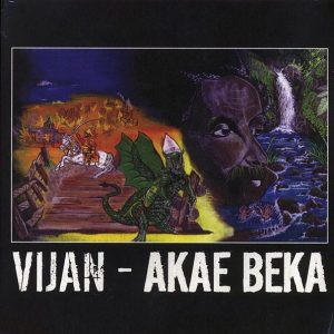 Akae Beka (Vaughn Benjamin/Midnite) - Vijan