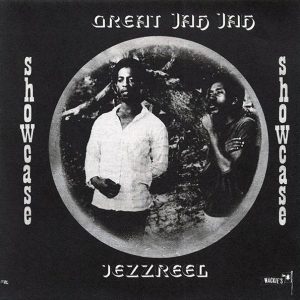 Jezzreel - Great Jah Jah Showcase