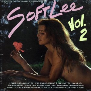 Byron Lee & The Dragonaires - Soft Lee Volume 2 (Jamaica press) (orig. press)