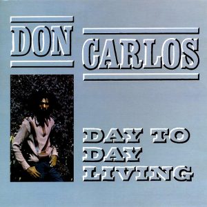 Don Carlos - Day To Day Living