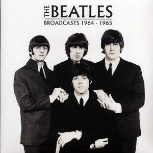 The Beatles - Broadcasts 1964-1965 (2xLP)